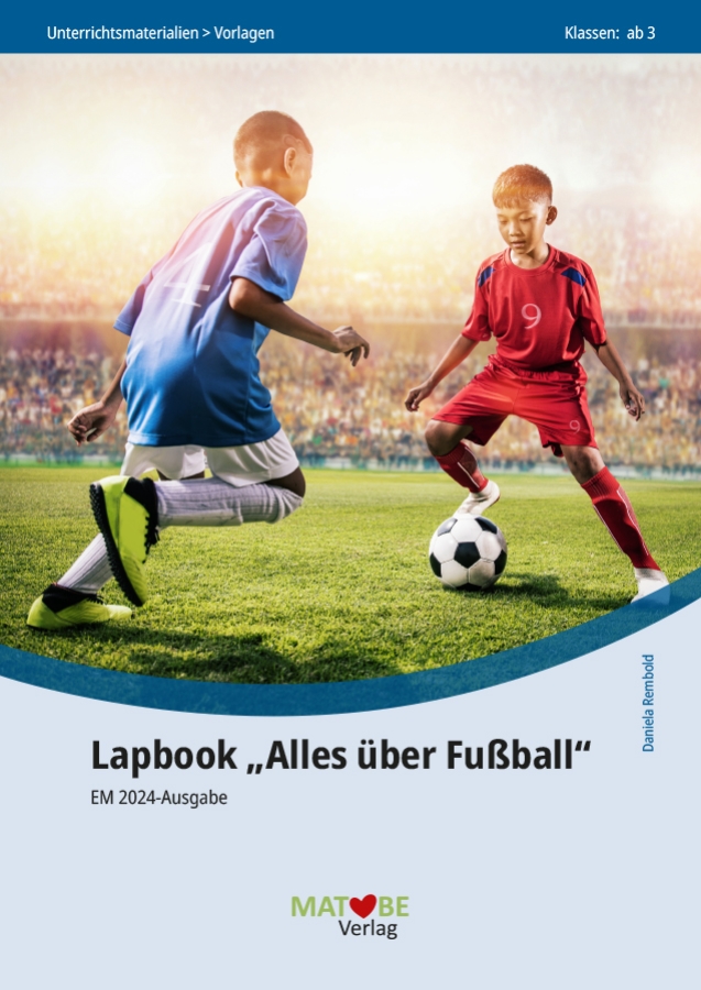 Daniela Rembold: Lapbook "Alles über Fußball" - EM 2024
